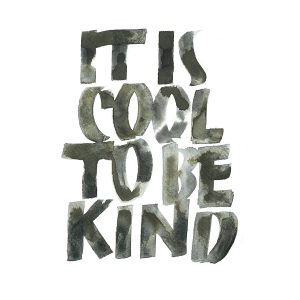 Be kind – Ylva Skarp